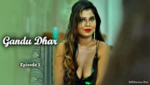Gandu Dhar Episode 1