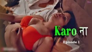 Karo Naa Episode 1