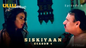 Siskiyaan 4 Episode 5