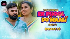 Ek Phool Do Maali Episode 3