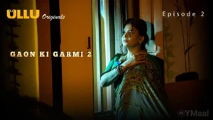 Gaon Ki Garmi 2 Episode 2