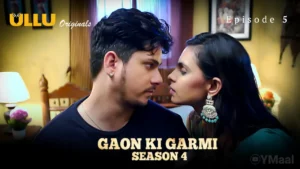 Gaon Ki Garmi 4 Episode 5