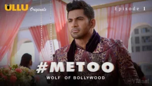 MeToo Wolf Of Bollywood Episode 1