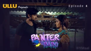Painter Babu Episode 4