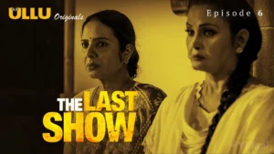The Last Show Episode 6
