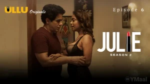 Julie 2 Episode 6