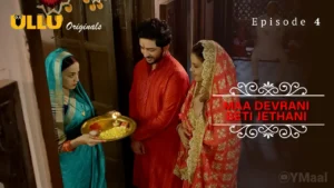Maa Devrani Beti Jethani Episode 4